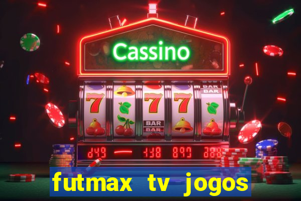 futmax tv jogos flamengo e vasco